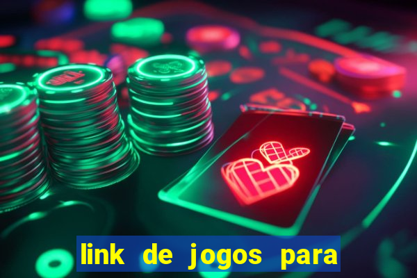 link de jogos para ganhar dinheiro